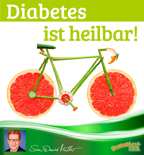 Diabetes ist heilbar! Sven-David Müller, Beitrag für den DeutschLand-Riegel