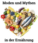 Moden und Mythen in der Ernährung